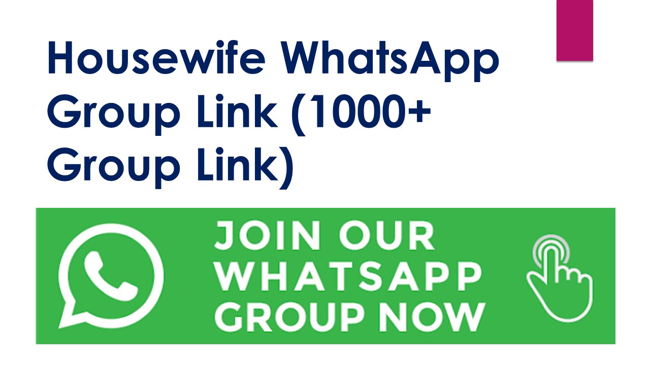 Housewife WhatsApp Group Link