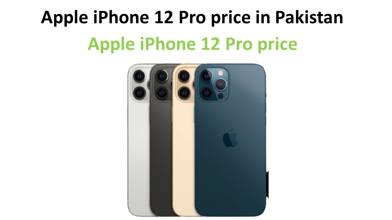 Apple iPhone 12 Pro price in Pakistan