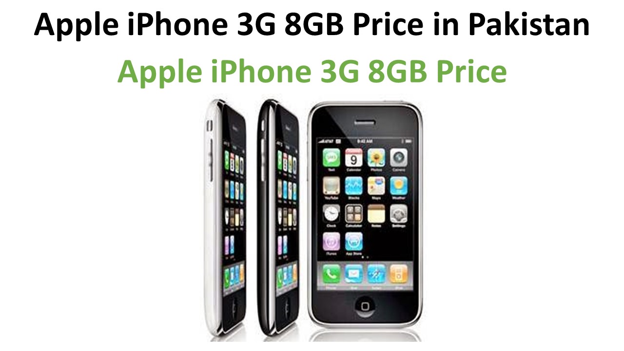 Apple iPhone 3G 8GB Price in Pakistan