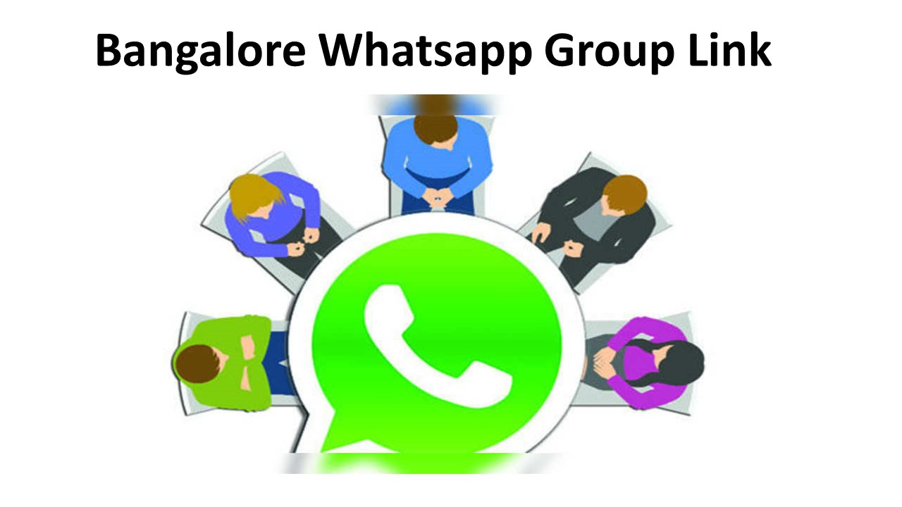 Bangalore Whatsapp Group Link