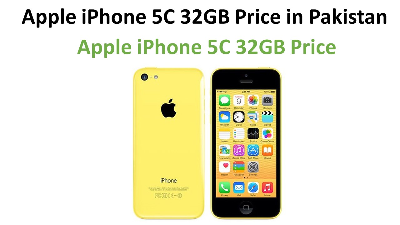 Apple iPhone 5C 32GB Price In Pakistan