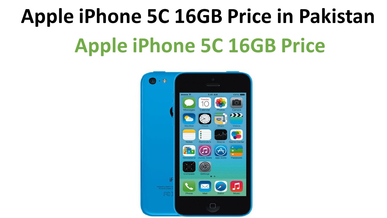Apple iPhone 5C 16GB Price in Pakistan