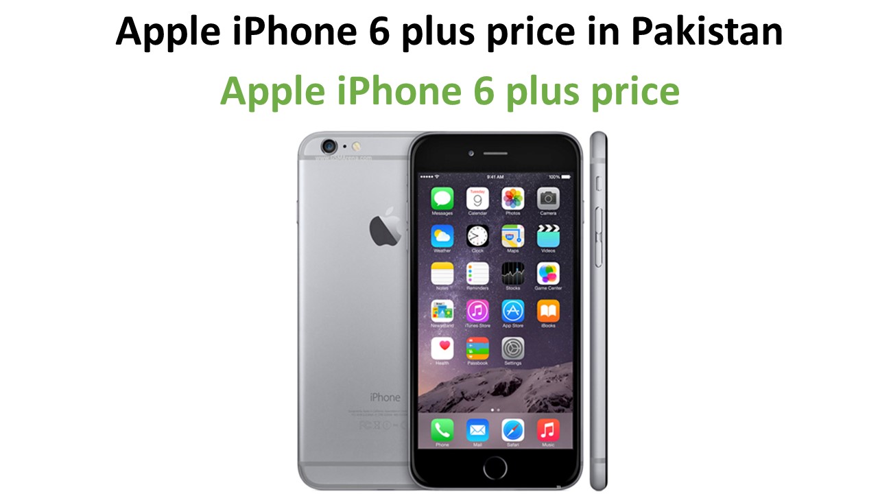 Apple iPhone 6 Plus price in Pakistan