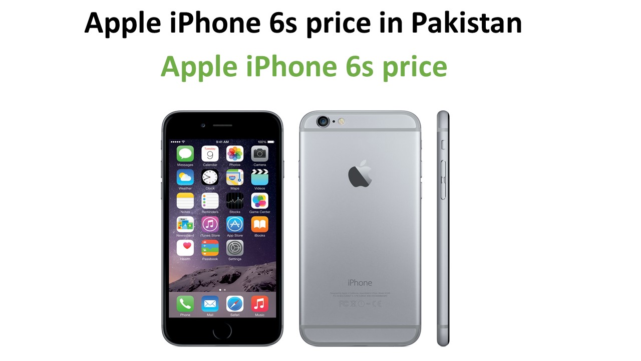 Apple iPhone 6s price in Pakistan