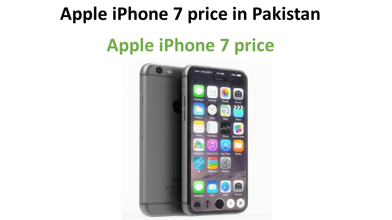 Apple iPhone 7 price in Pakistan