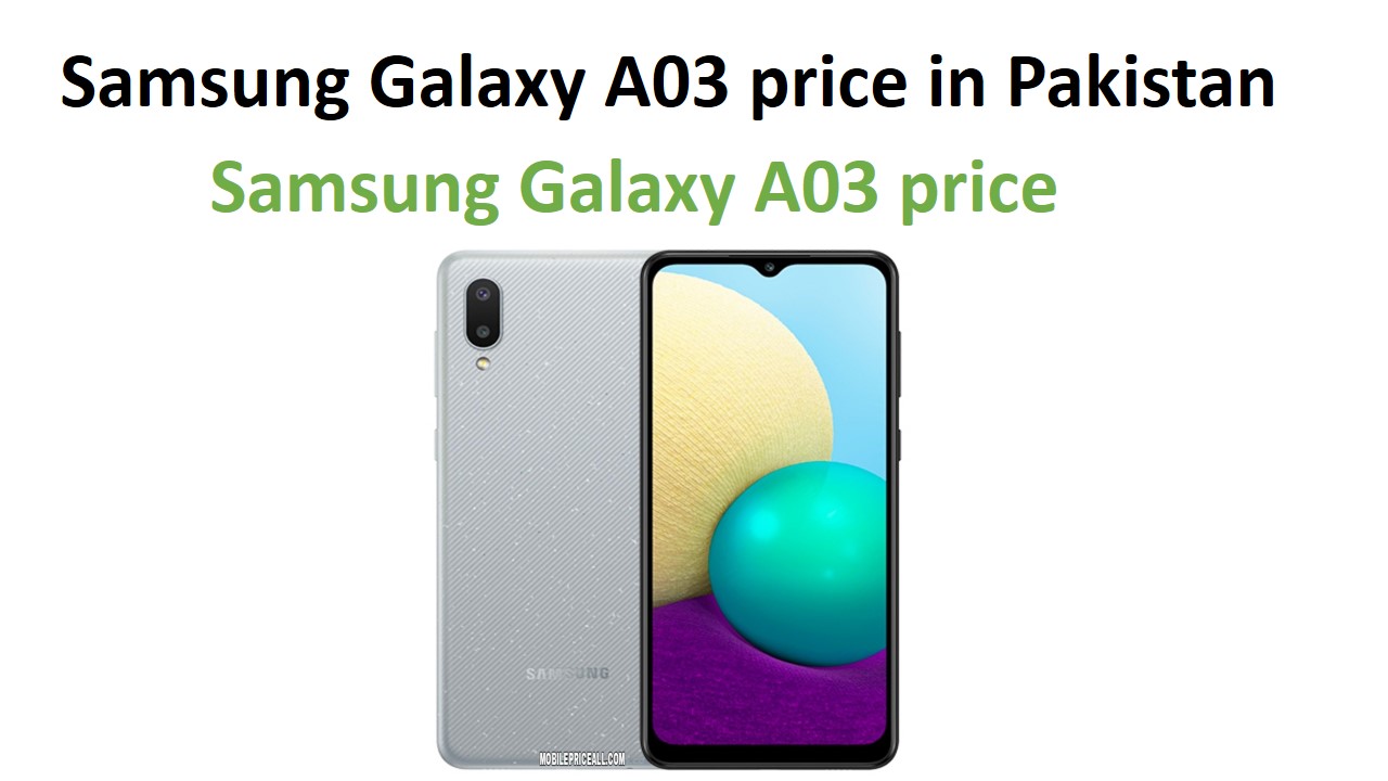 Samsung Galaxy A03 price in Pakistan