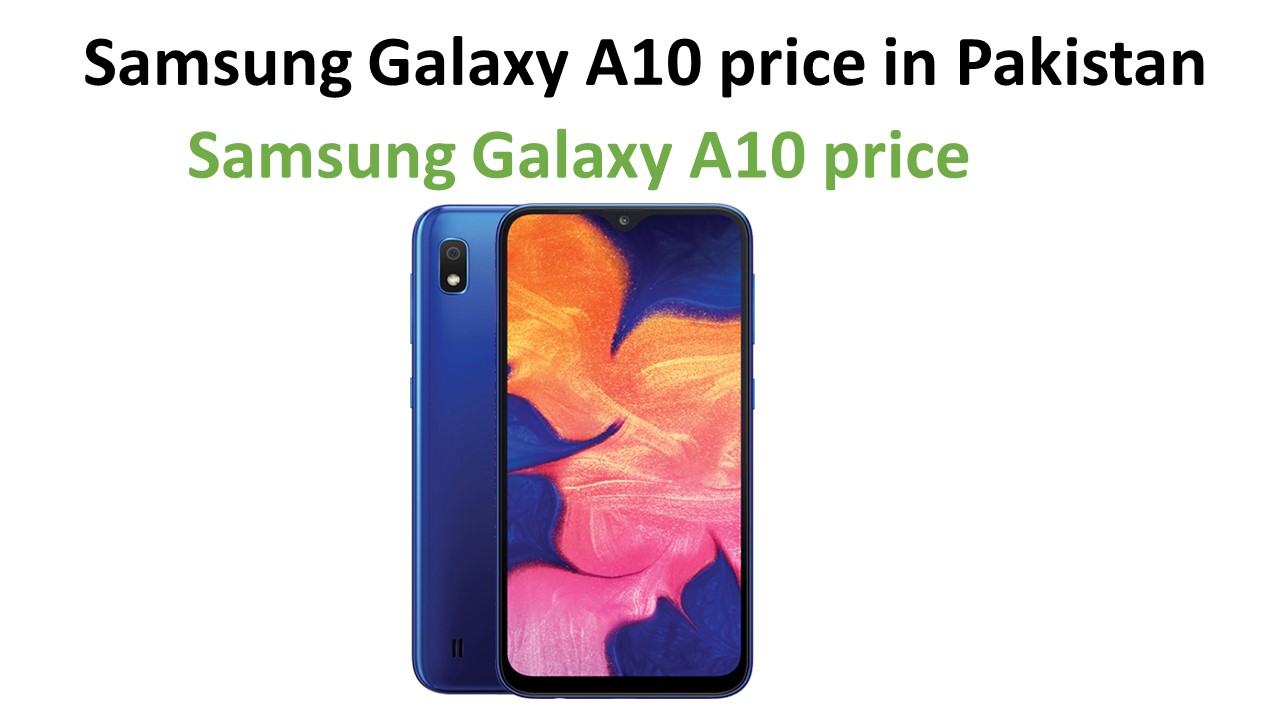 Samsung Galaxy A10 price in Pakistan