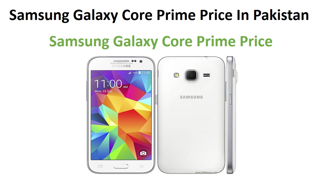 Samsung Galaxy Core Prime Price In Pakistan