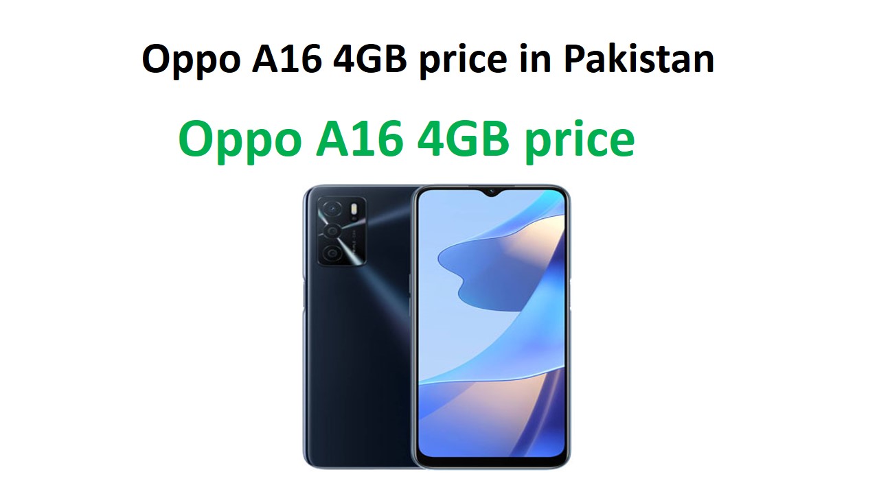 Oppo A16 4GB price in Pakistan