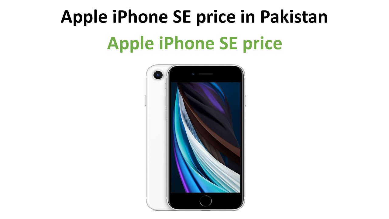 Apple iphone SE price in Pakistan