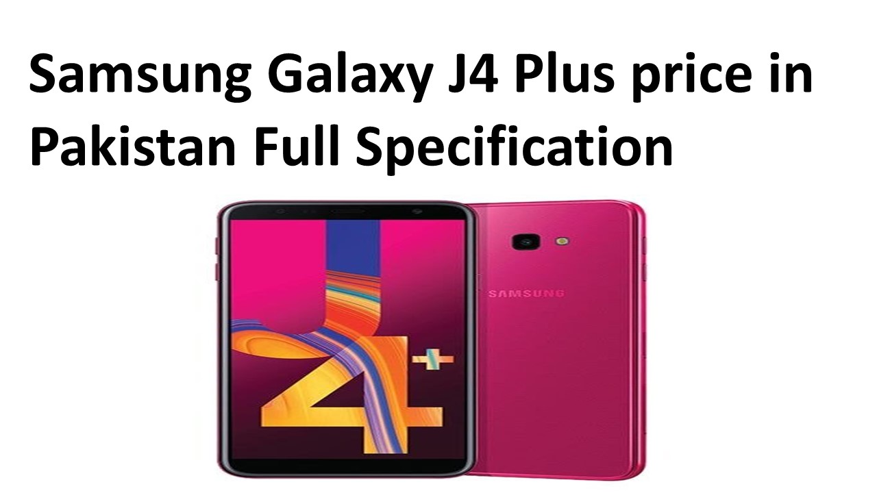 Samsung Galaxy J4 Plus price in Pakistan