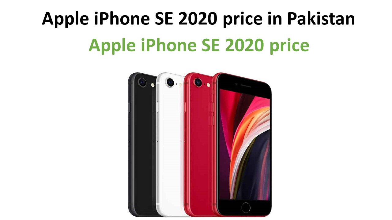 Apple iPhone SE 2020 price in Pakistan