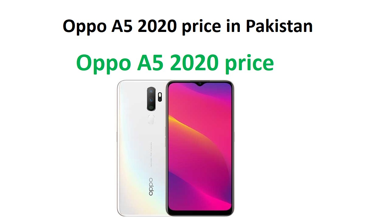 Oppo A5 2020 price in Pakistan