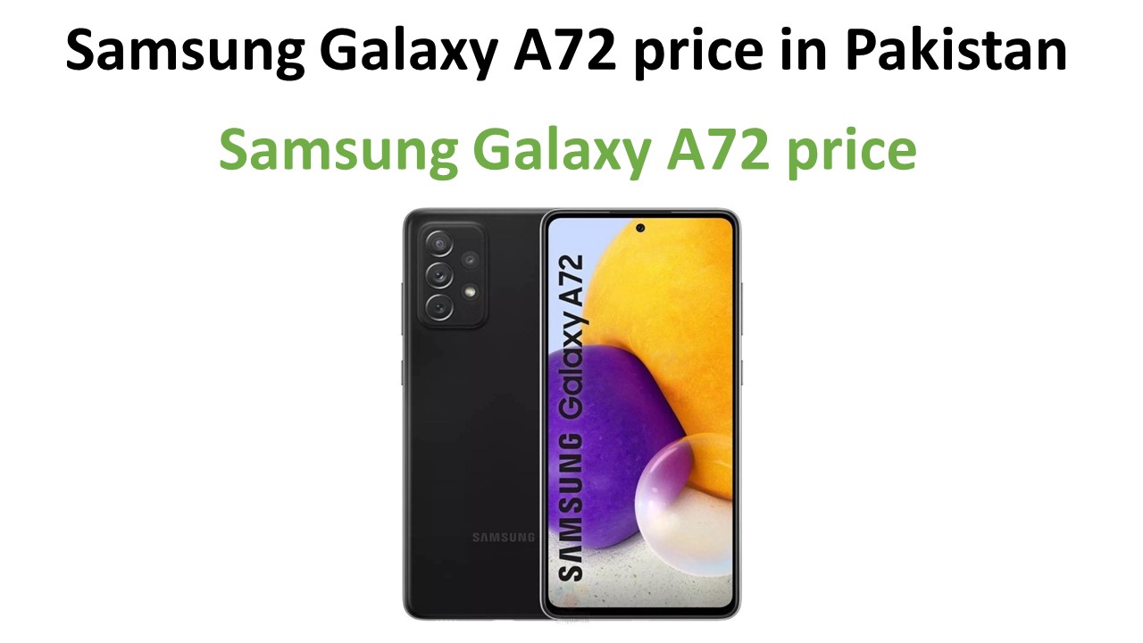 Samsung Galaxy A72 price in Pakistan