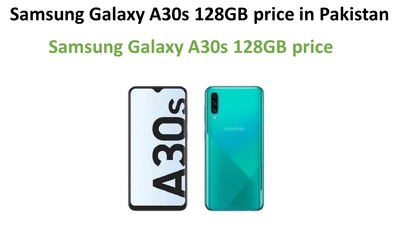Samsung Galaxy A30s 128GB price in Pakistan