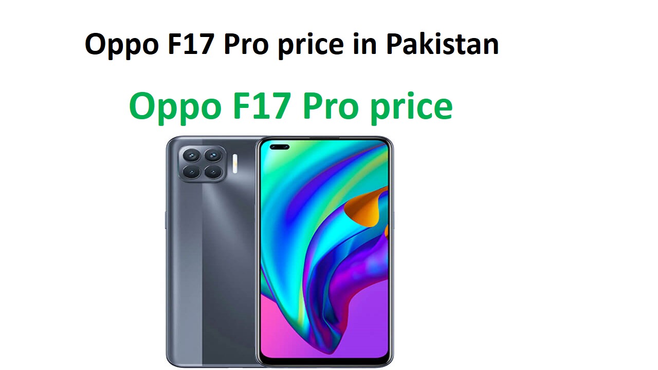Oppo F17 Pro price in Pakistan