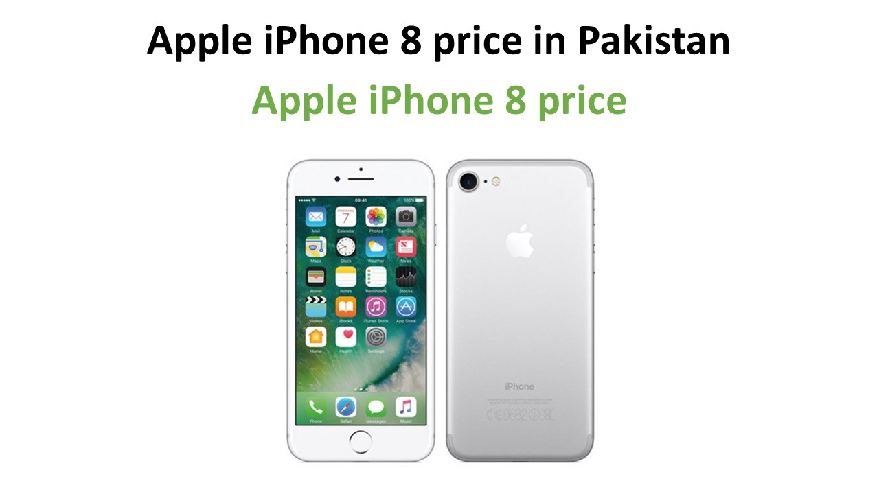 Apple iPhone 8 price in Pakistan