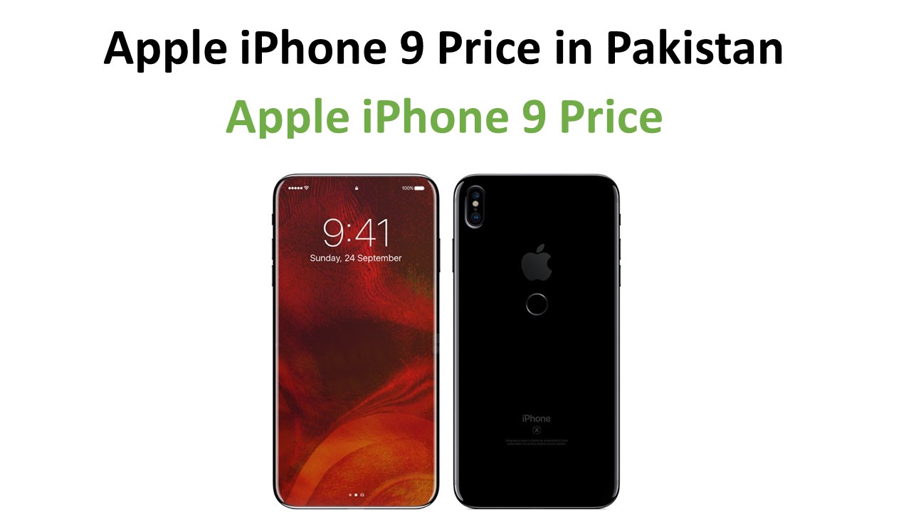 Apple iPhone 9 Price In Pakistan
