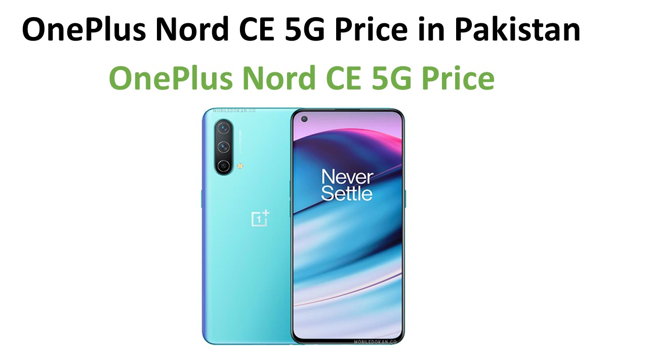 OnePlus Nord CE 5G price in Pakistan