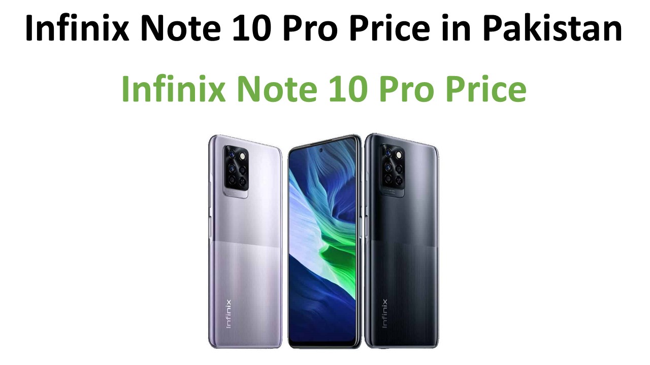Infinix Note 10 Pro price in Pakistan