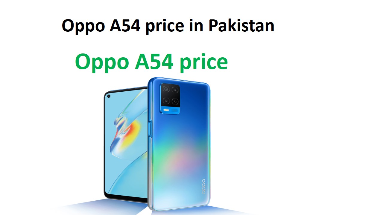 Oppo A54 price in Pakistan