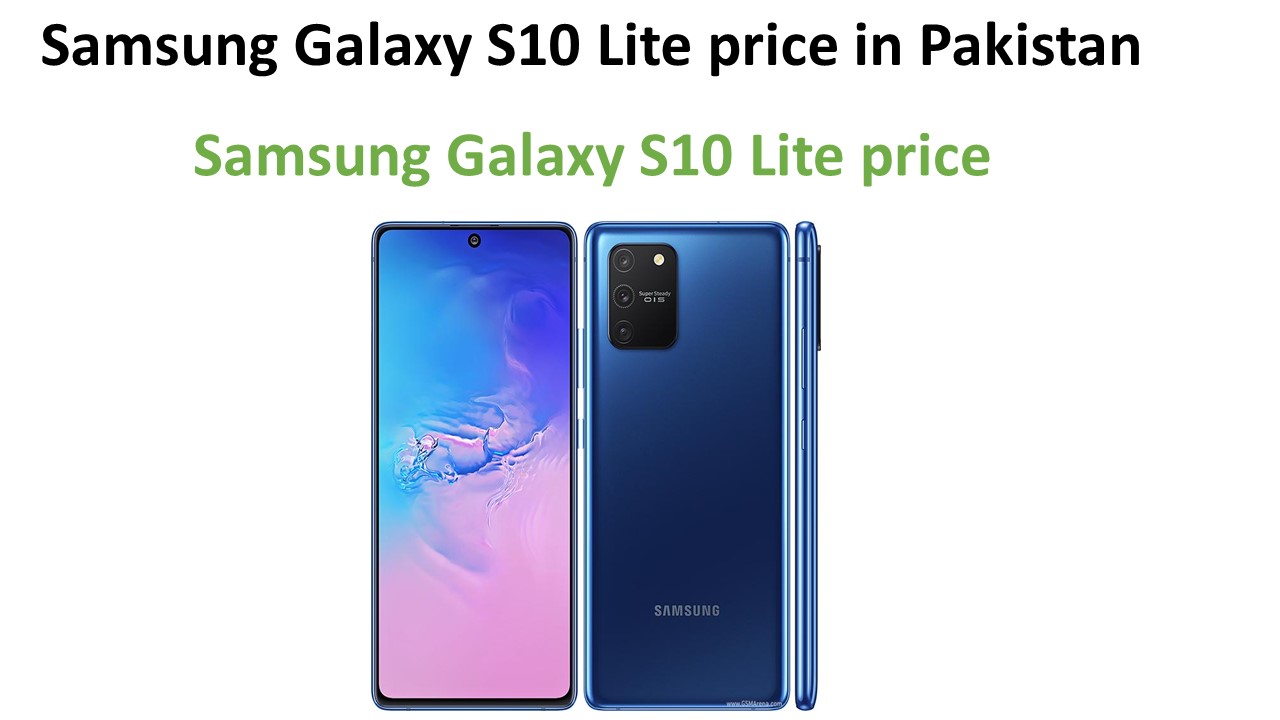 Samsung Galaxy S10 Lite price in Pakistan