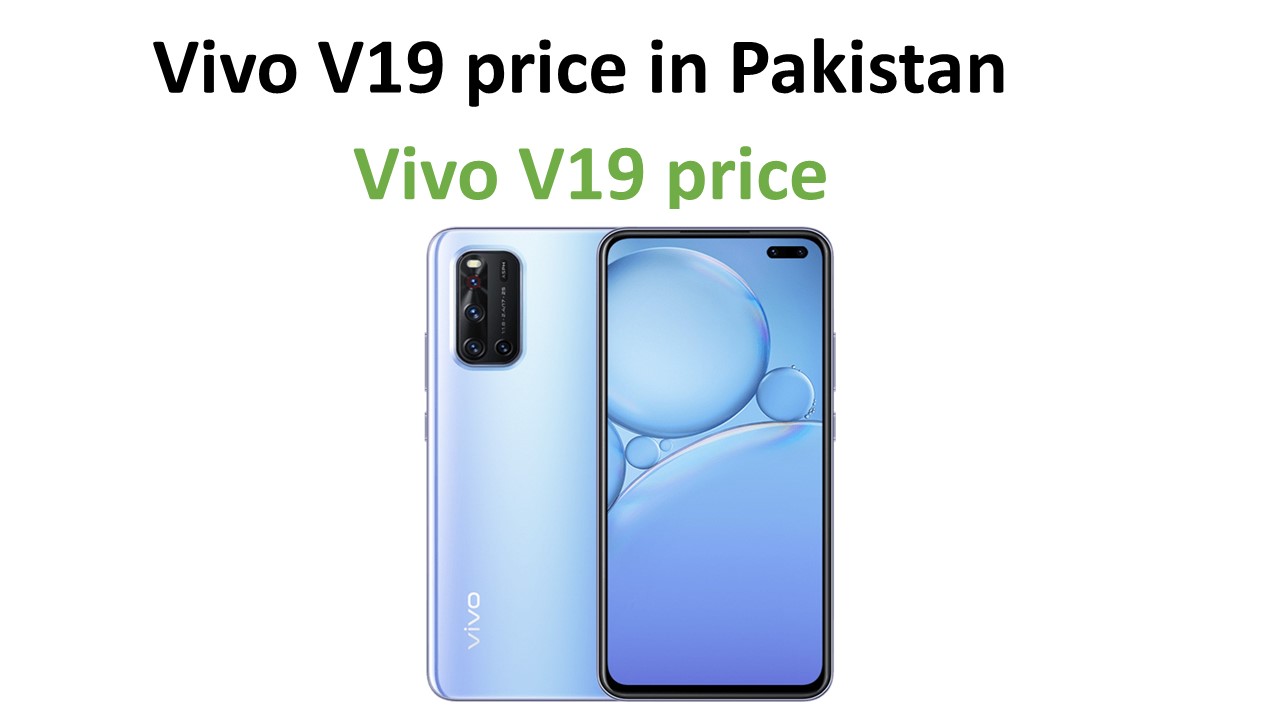 Vivo V19 price in Pakistan