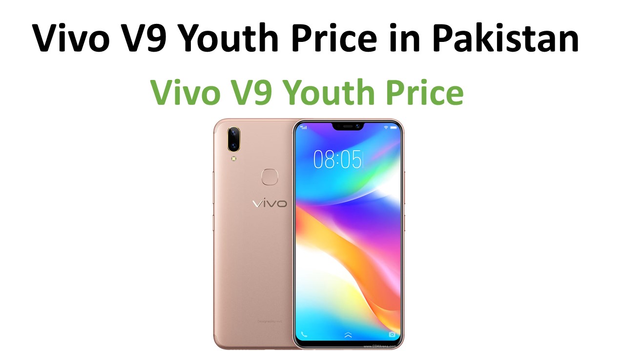 Vivo V9 Youth Price in Pakistan