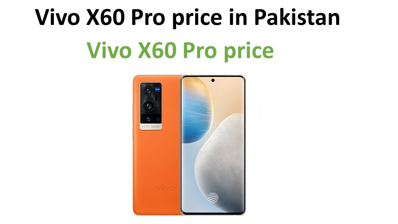 Vivo X60 Pro price in Pakistan