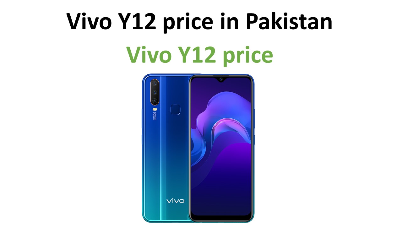 Vivo Y12 price in Pakistan