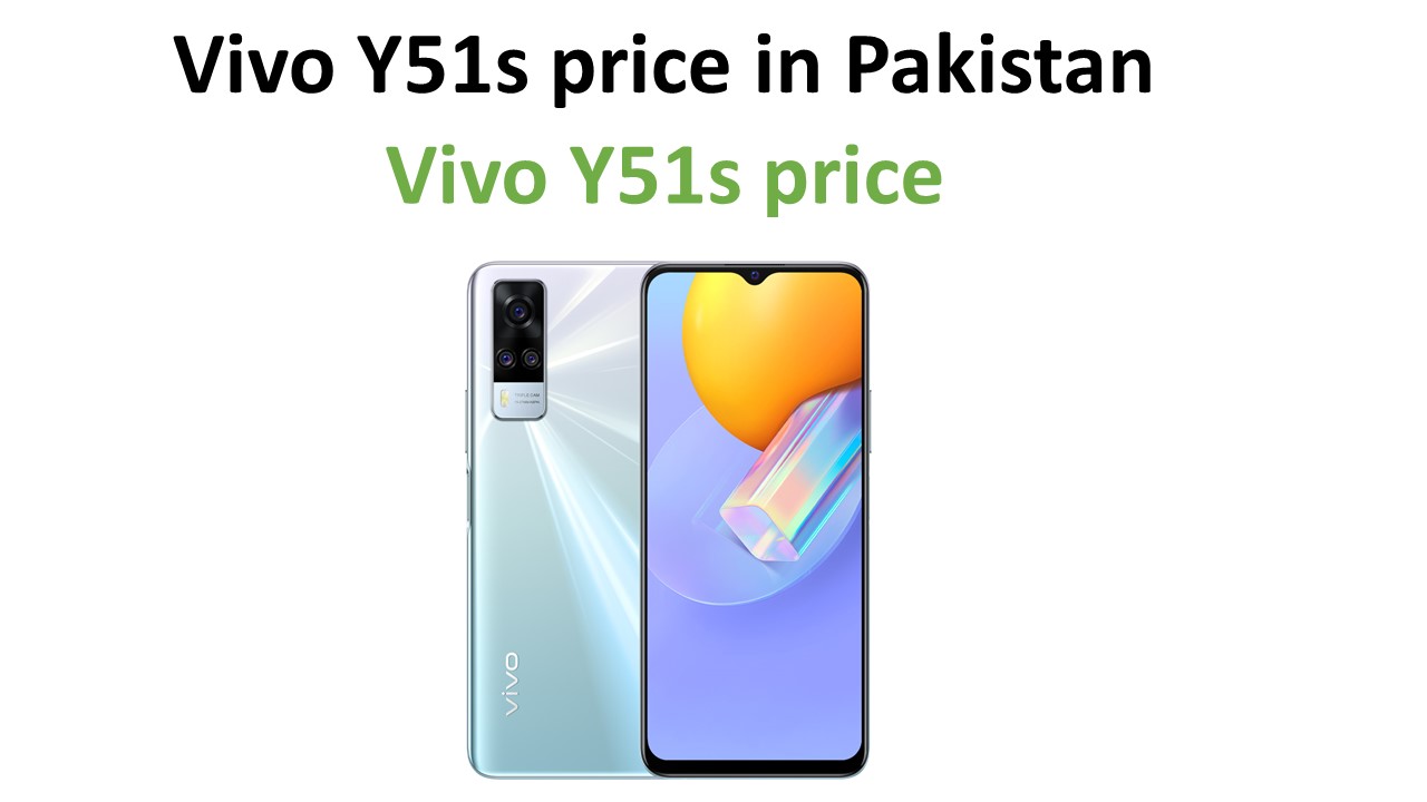 Vivo Y51s price in Pakistan