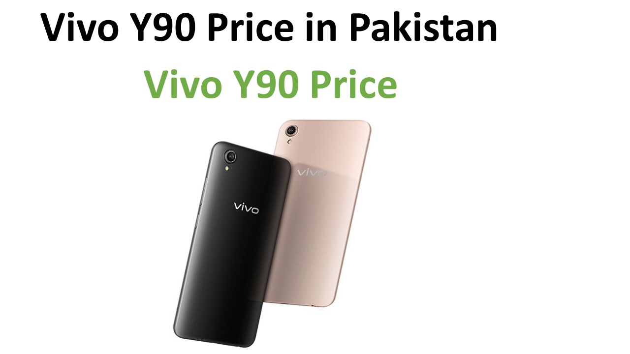 Vivo Y90 price in Pakistan