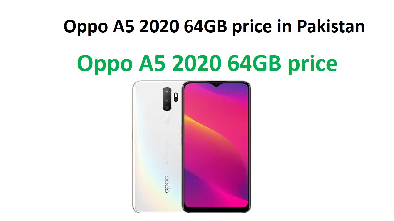 Oppo A5 2020 64GB price in Pakistan