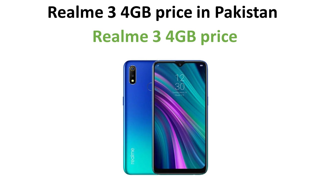 Realme 3 4GB price in Pakistan