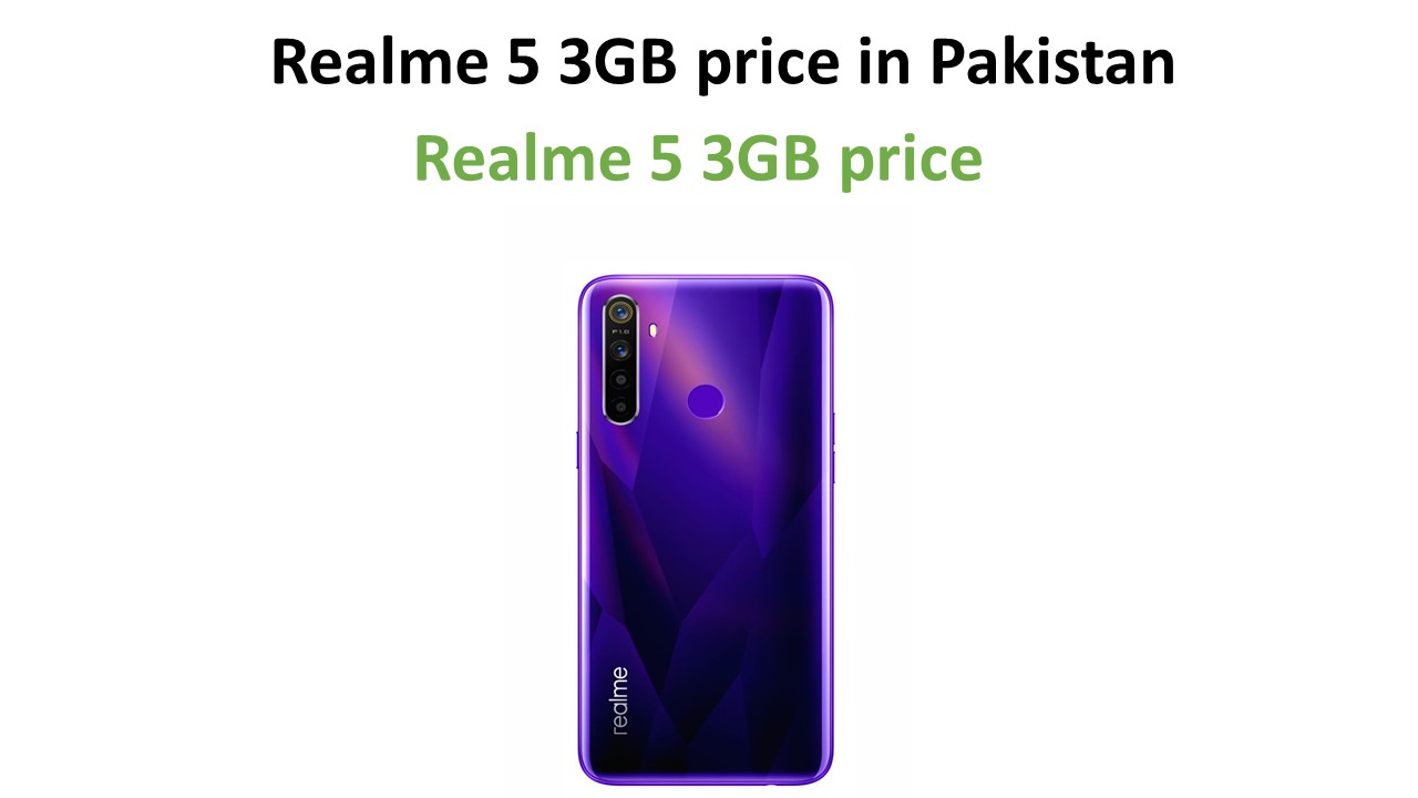 Realme 5 3GB price in Pakistan