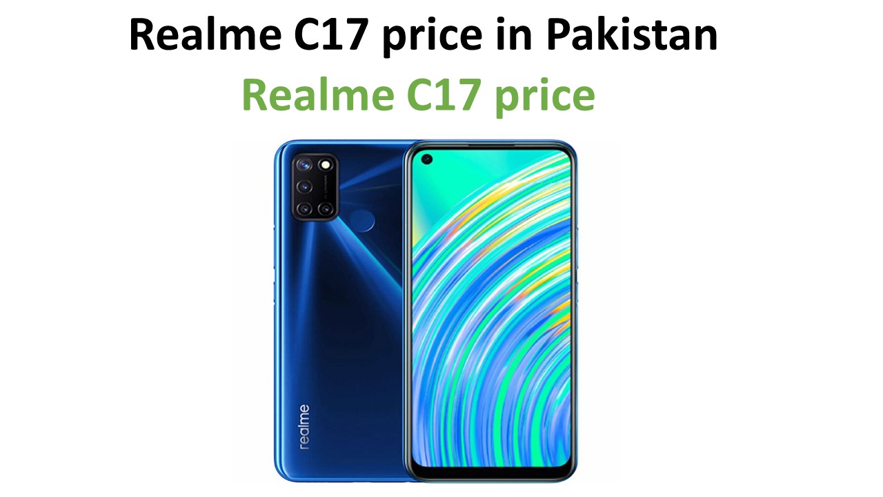 Realme C17 price in Pakistan