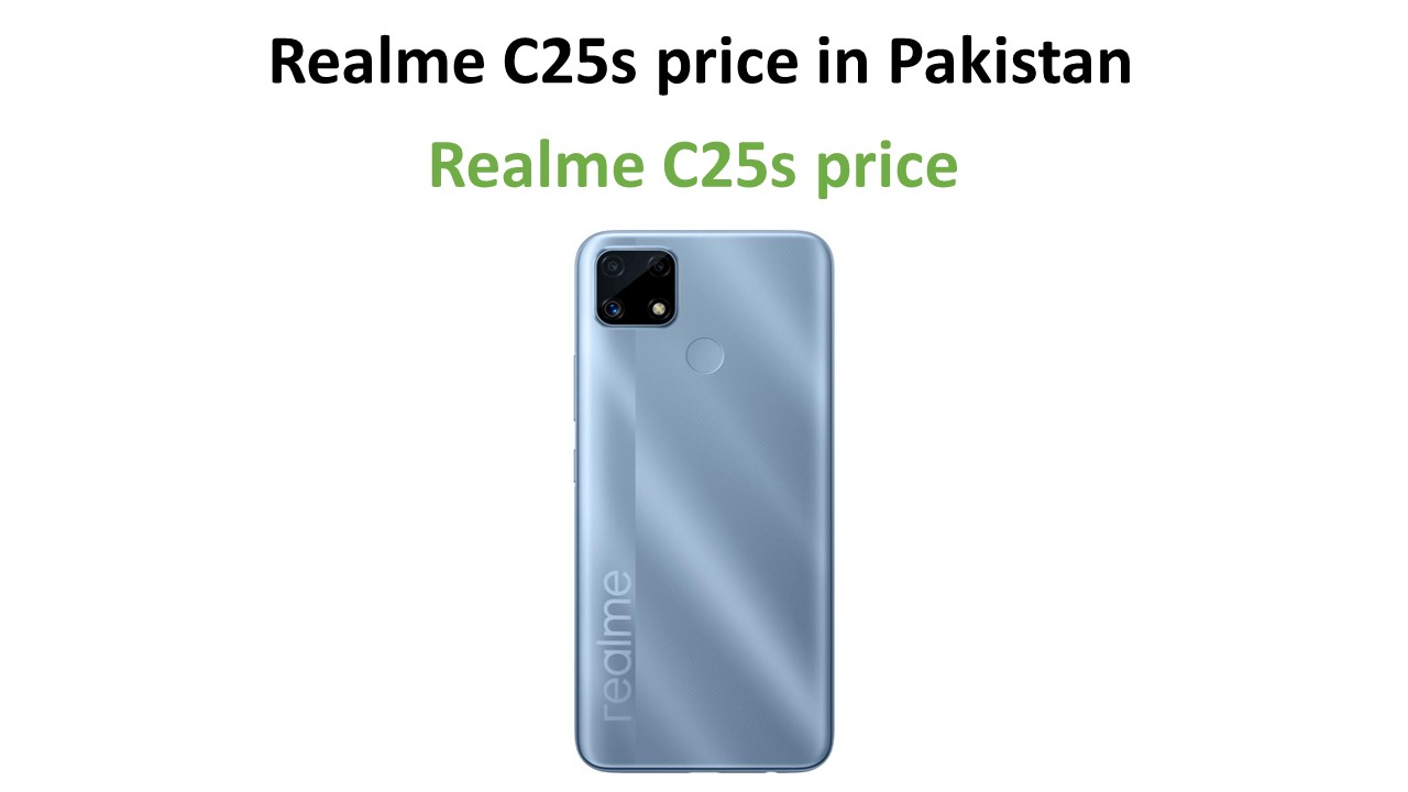 Realme C25s price in Pakistan