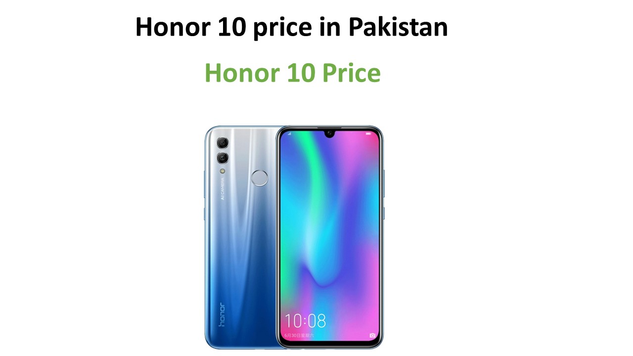Honor 10 price in Pakistan