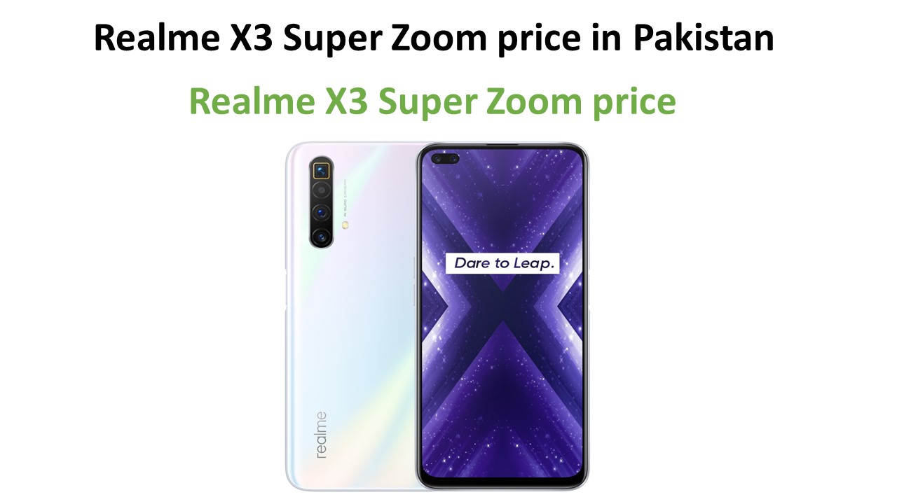 Realme X3 Super Zoom price in Pakistan