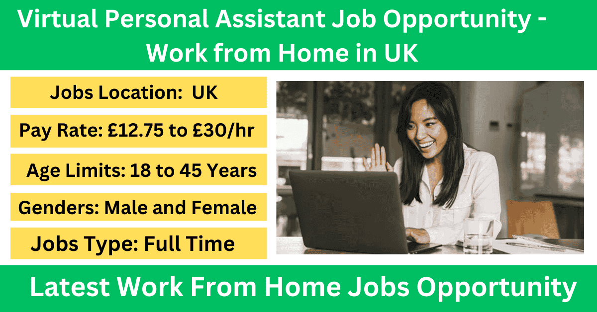 Virtual Personal Assistant Job Opportunity - Work from Home in UK